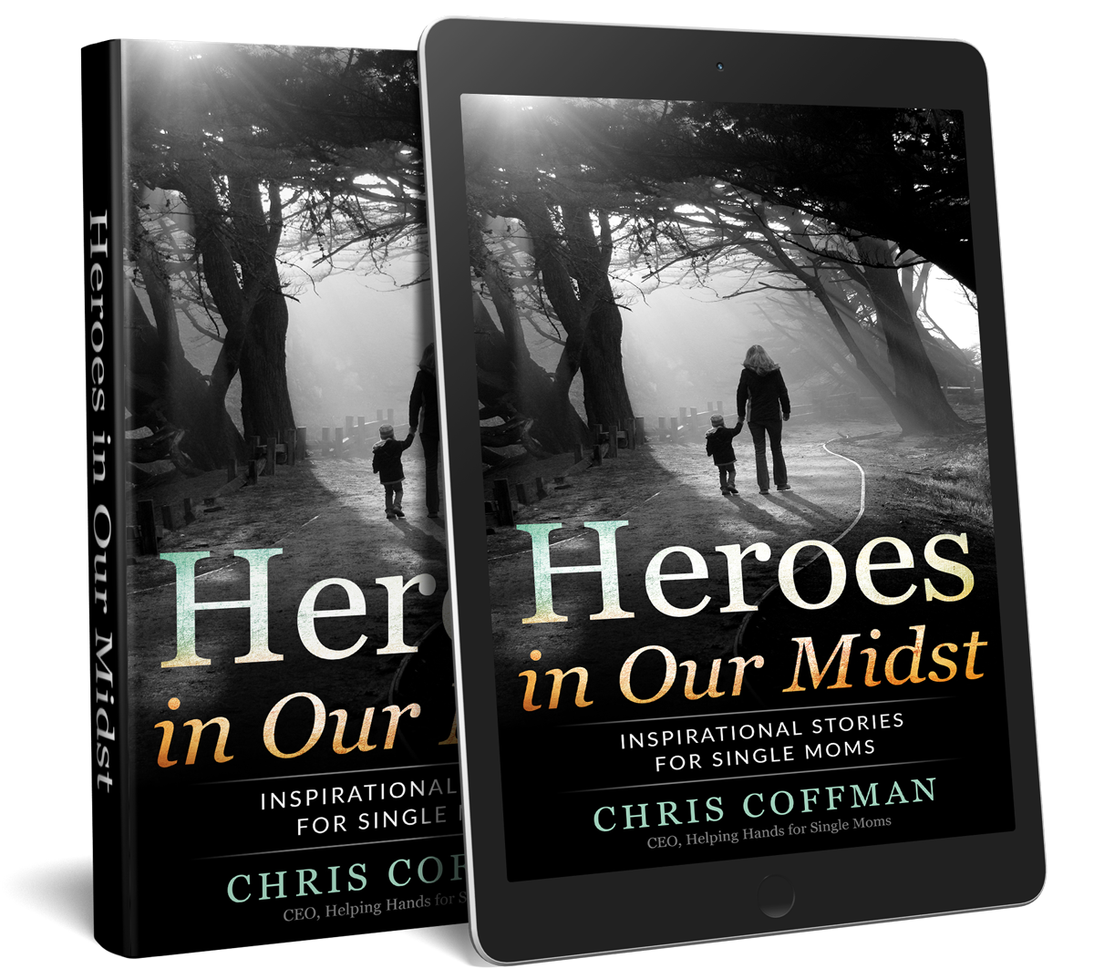Heroes in Our Midst - Chris Coffman